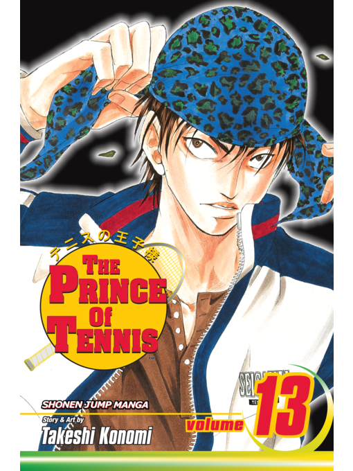 Title details for The Prince of Tennis, Volume 13 by Takeshi Konomi - Available